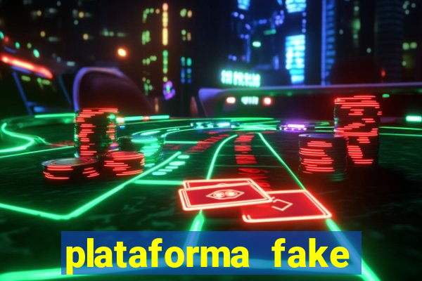 plataforma fake para jogar